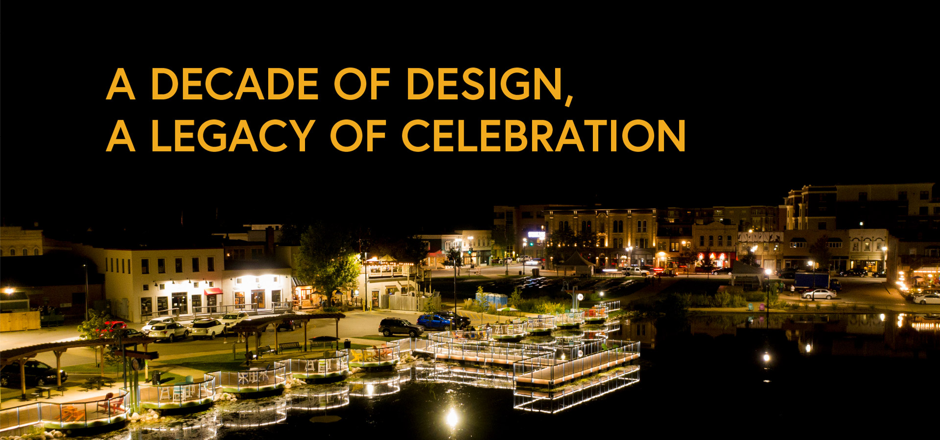 A Decade of Design a Legacy of Celebration